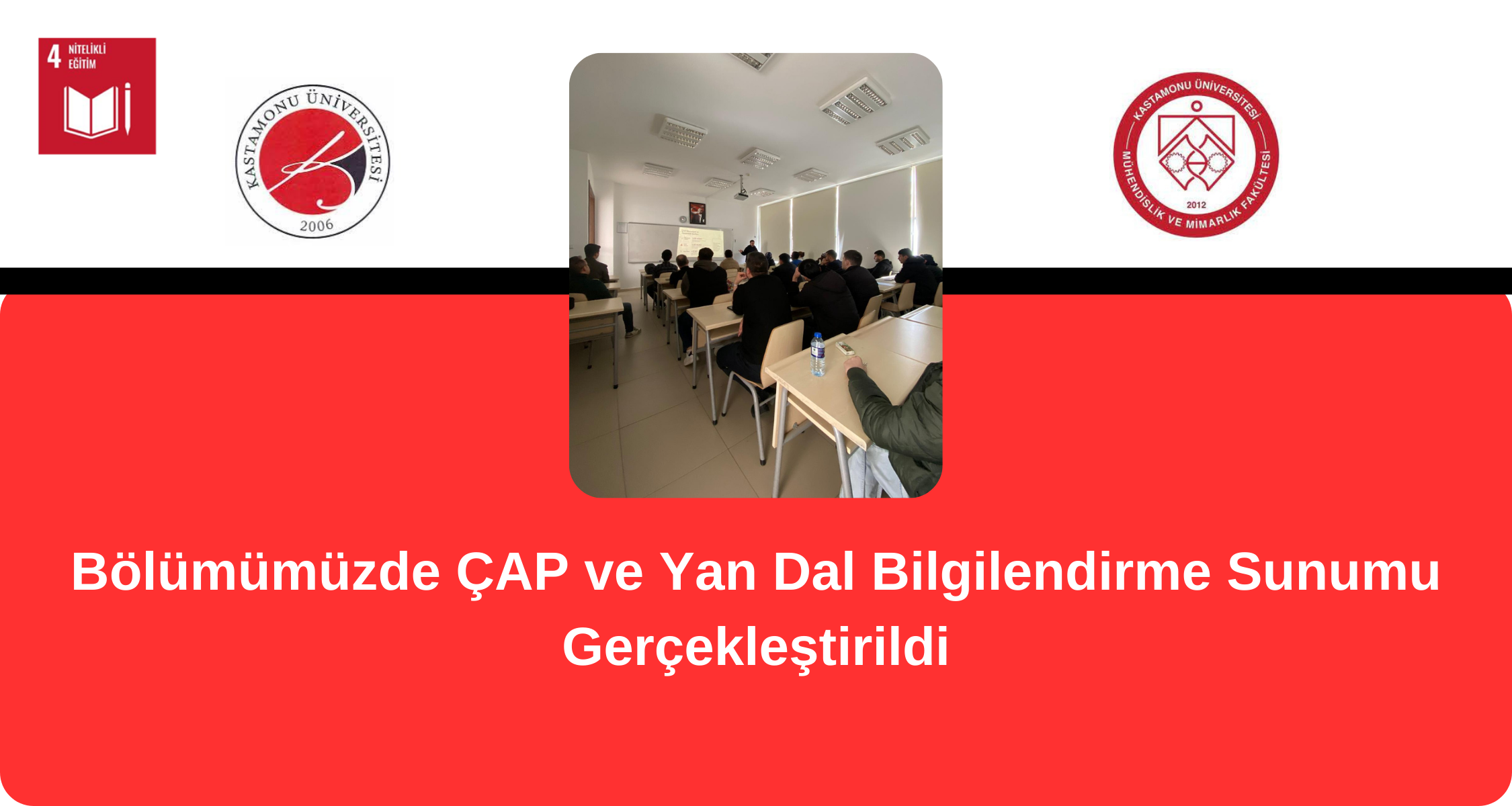 Bölümümüz Öğrencilerine ÇAP ve Yan Dal Bilgilendirme Sunumu Yapıldı
