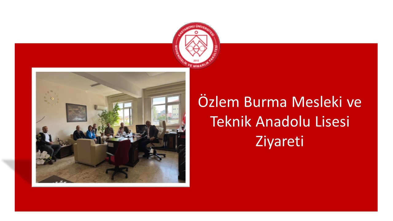 Özlem Burma Mesleki ve Teknik Anadolu Lisesi Ziyareti