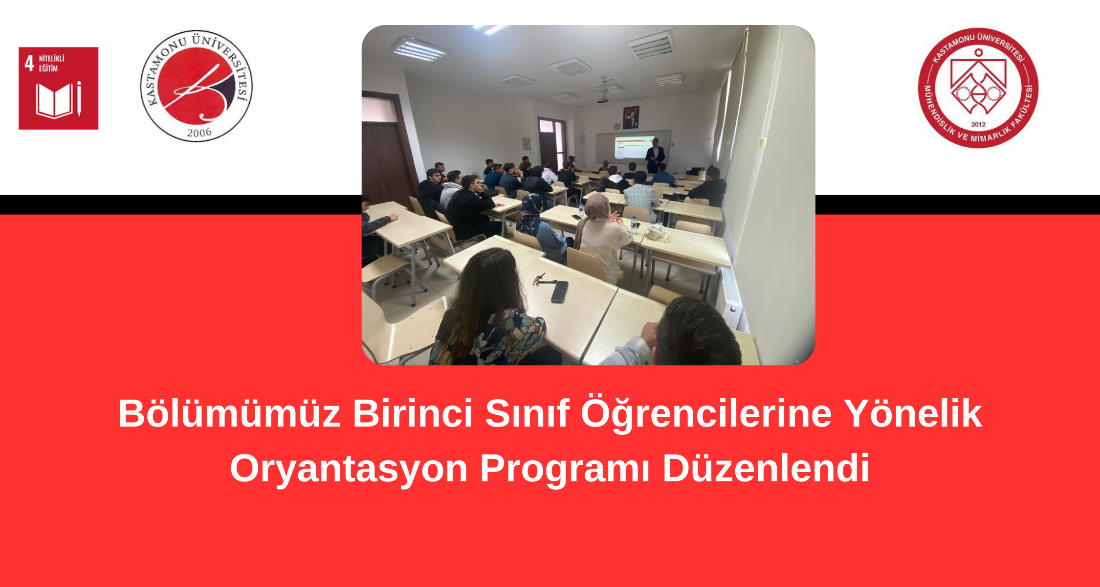 Bölümümüz Birinci Sınıf Öğrencilerine Yönelik Oryantasyon Programı Düzenlendi