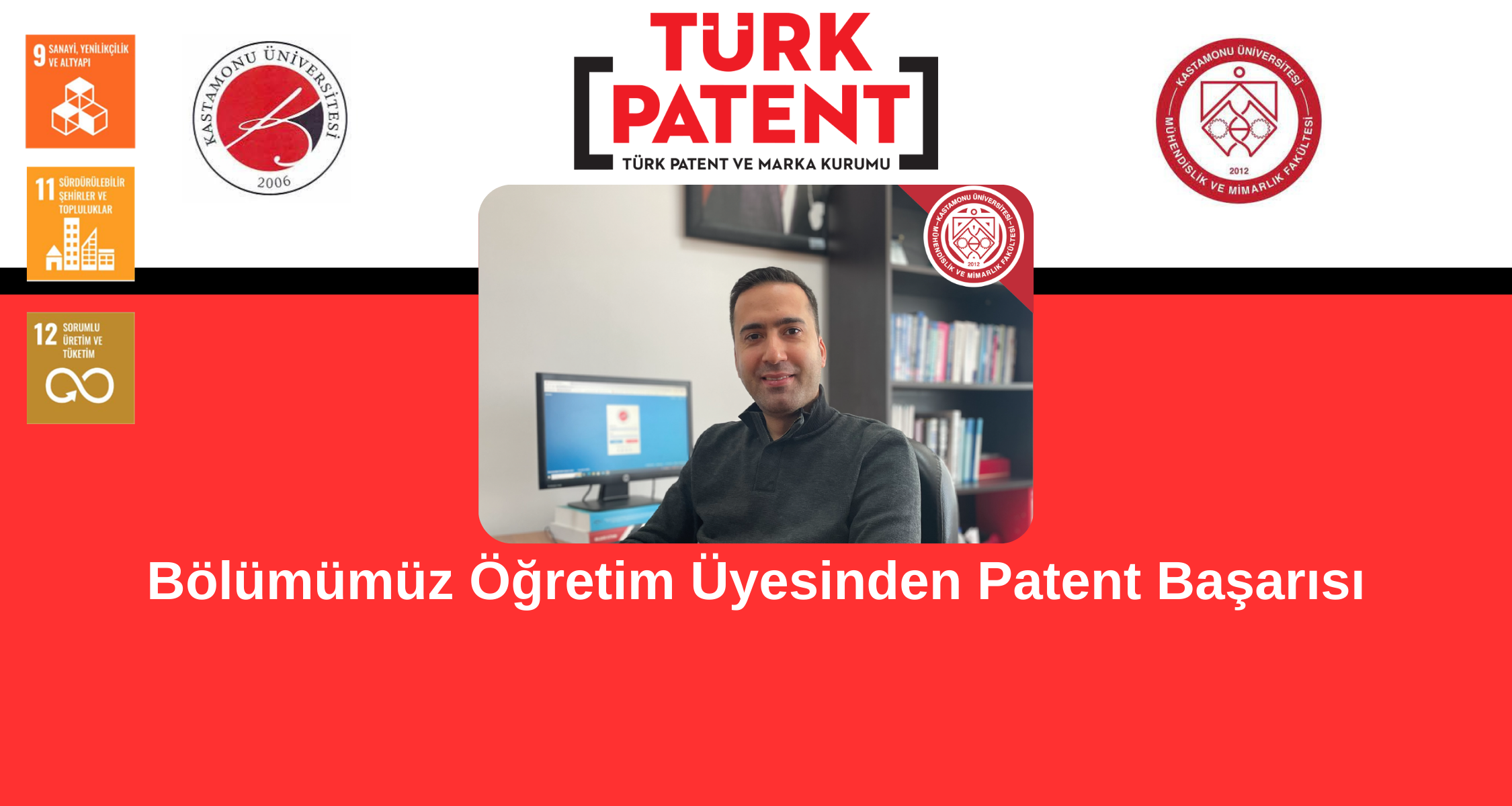 Fakültemiz İnşaat Mühendisliği Bölümü Öğretim Üyesi Doç. Dr. Oğuzhan Yavuz BAYRAKTAR'ın Patent Başarısı 
