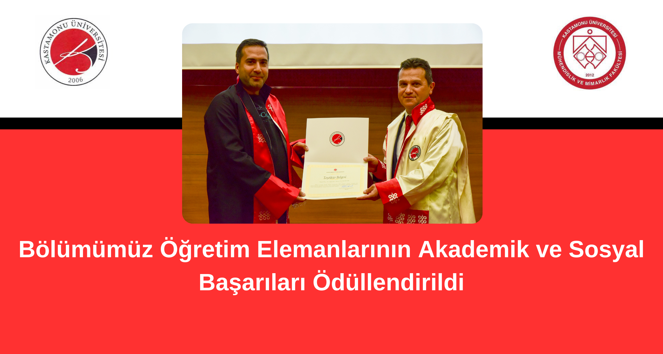 Bölümümüz Öğretim Elemanlarının Akademik ve Sosyal Başarıları Ödüllendirildi