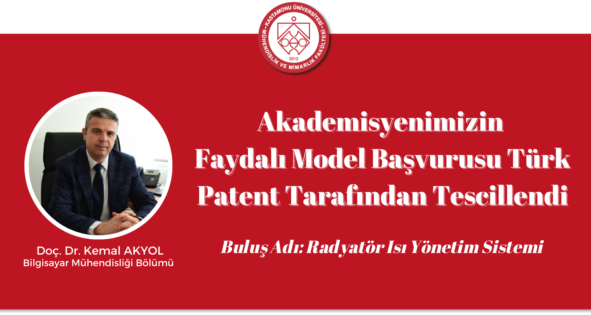 Akademisyenimizin Faydalı Model Başvurusu TÜRKPATENT Tarafından Tescil Edildi