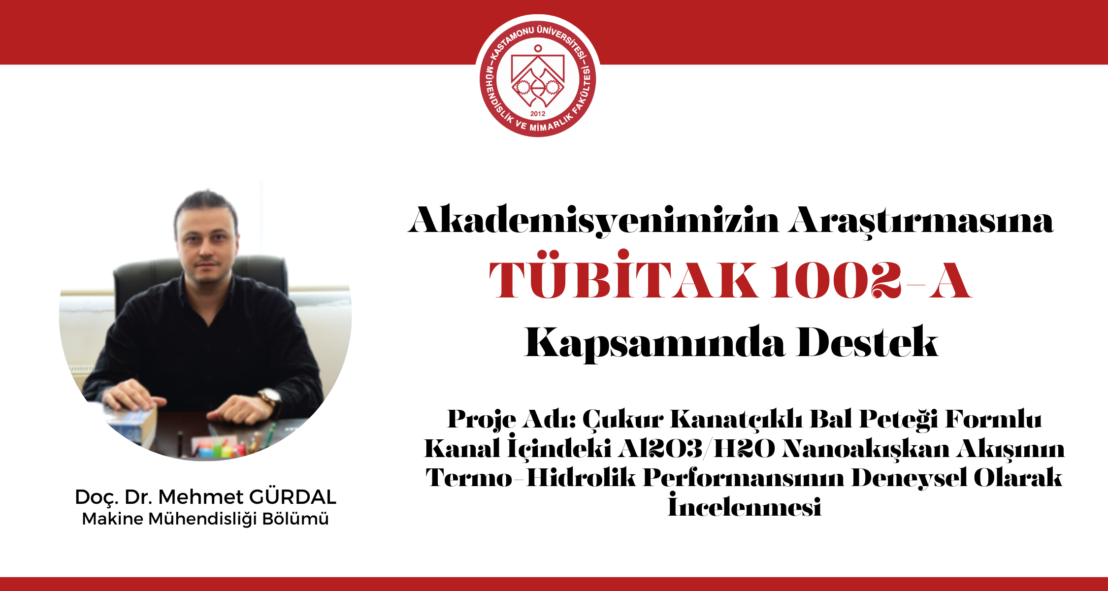 Akademisyenlerimizin Araştırmasına TÜBİTAK 1002-A Kapsamında Destek