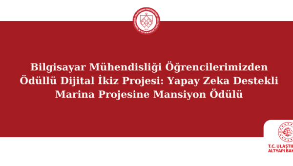 Bölümümüz Öğrencilerinden Ödüllü Dijital İkiz Projesi
