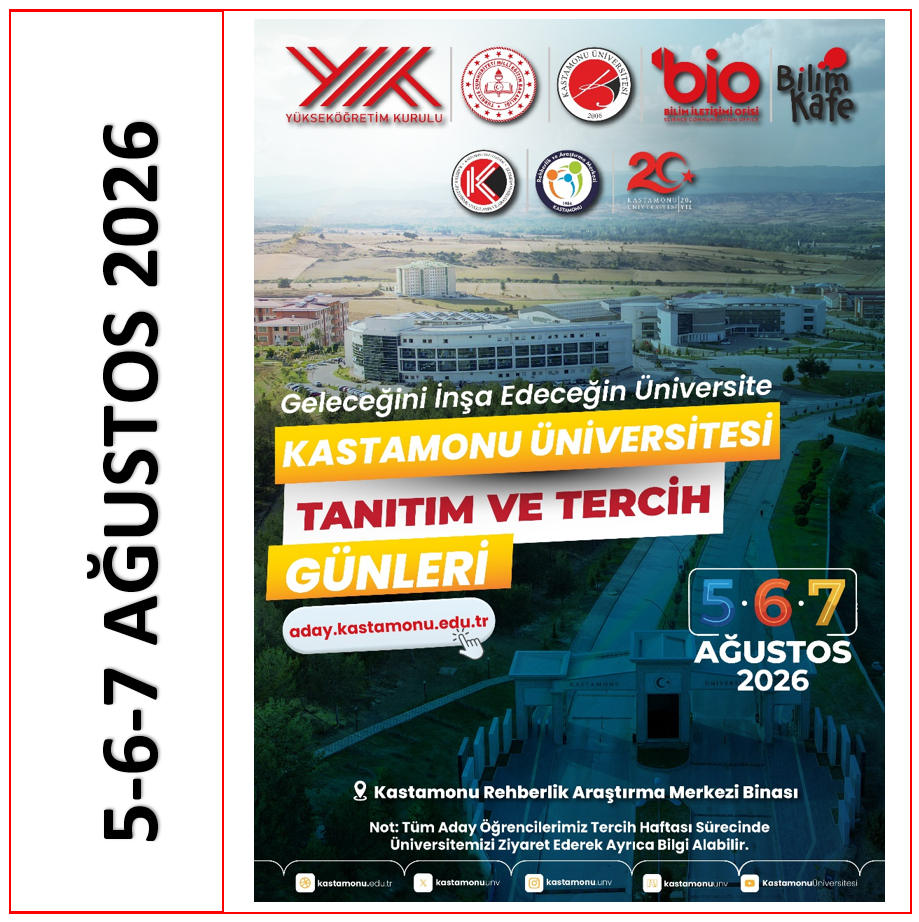 Kastamonu Üniversitesi Tanıtım ve Tercih Günleri(5-6-7 Ağustos 2026)