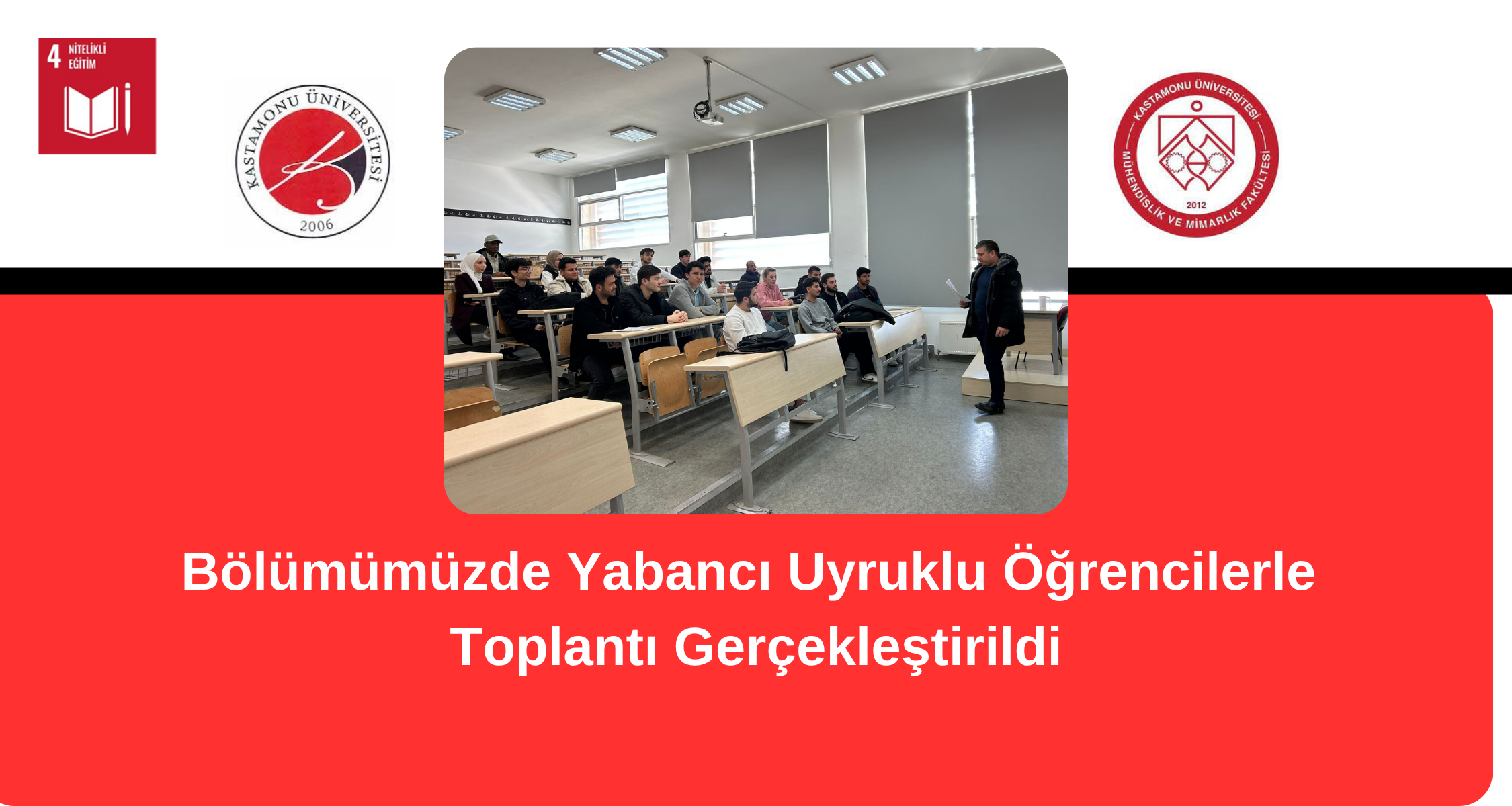 Bölümümüzde Uluslararası Öğrenci Toplantısı Düzenlendi