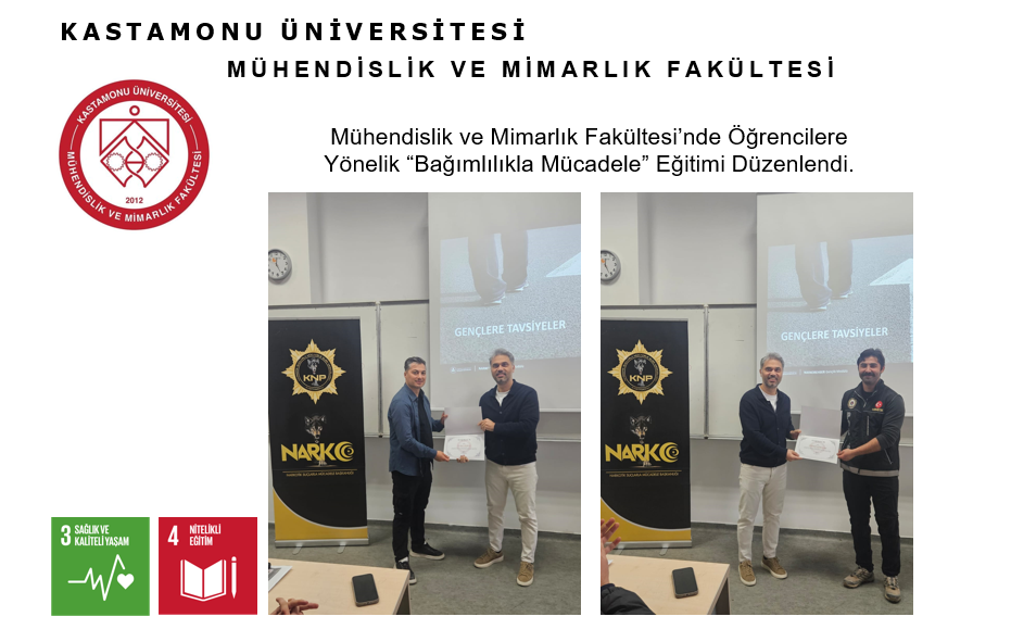 Mühendislik ve Mimarlık Fakültesi’nde Öğrencilere Yönelik “Bağımlılıkla Mücadele” Eğitimi Düzenlendi